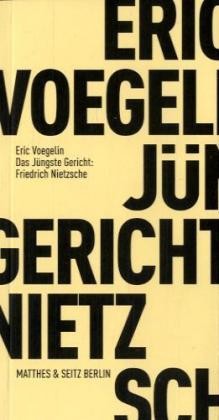 Das Jüngste Gericht: Friedrich Nietzsche