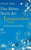 Das kleine Buch der Lebensweisheit