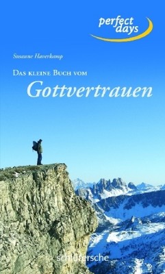 Das kleine Buch vom Gottvertrauen