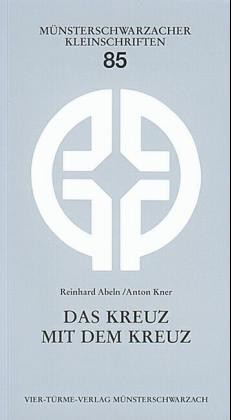 Das Kreuz mit dem Kreuz