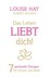 Das Leben liebt dich