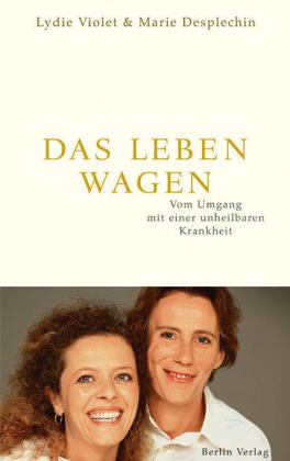 Das Leben wagen