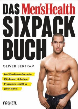 Das Men\'s Health Sixpack-Buch