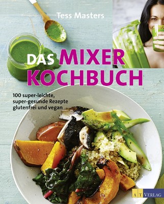 Das Mixer-Kochbuch