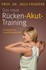 Das neue Rücken-Akut-Training