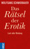 Das Rätsel der Erotik