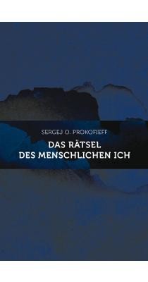 Das Rätsel des menschlichen Ich