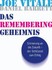 Das Remembering Geheimnis