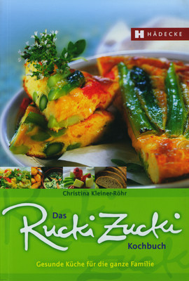 Das Rucki Zucki Kochbuch