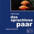 Das sprachlose Paar