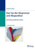 Das Tao der Akupressur und Akupunktur
