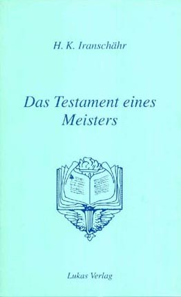 Das Testament eines Meisters