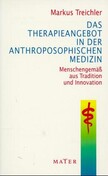 Das Therapieangebot in der Anthroposophischen Medizin