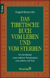 Das tibetische Buch vom Leben und vom Sterben