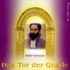 Das Tor der Gnade, 1 Audio-CD