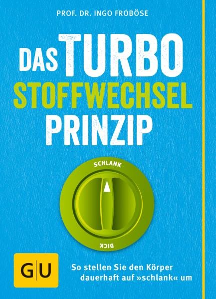 Das Turbo-Stoffwechsel-Prinzip