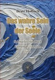 Das wahre Sein der Seele