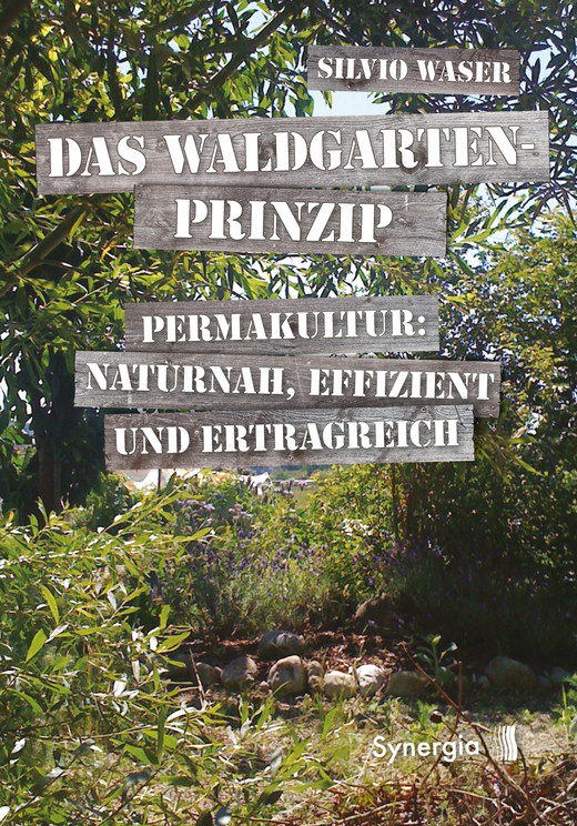 Das Waldgarten Prinzip