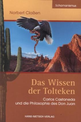 Das Wissen der Tolteken