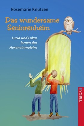 Das wundersame Seniorenheim