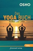 Das Yoga Buch II Freiheit und Liebe