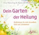 Dein Garten der Heilung, Audio-CD