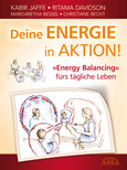 Deine Energie in Aktion! »Energy Balancing« fürs tägliche Leben
