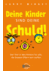 Deine Kinder sind Deine Schuld!