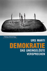 Demokratie - das uneingelöste Versprechen