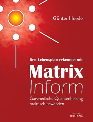 Den Lebensplan erkennen mit Matrix Inform