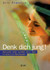ROT // Denk dich jung!