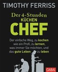 Der 4-Stunden-(Küchen-)Chef