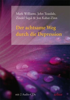 Der achtsame Weg durch die Depression, m. 2 CDs