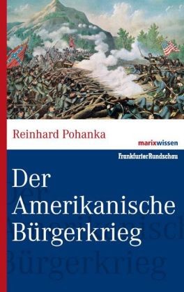 Der Amerikanische Bürgerkrieg