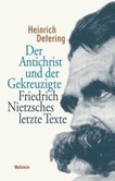 Der Antichrist und der Gekreuzigte