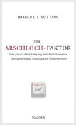 Der Arschloch-Faktor
