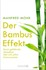 Der Bambus-Effekt