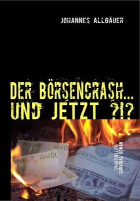 Der Börsencrash...und jetzt?!?