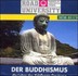 Der Buddhismus, 1 Audio-CD