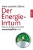 Der Energie-Irrtum