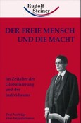 Der freie Mensch und die Macht