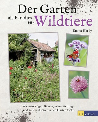 Der Garten als Paradies für Wildtiere