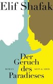 Der Geruch des Paradieses