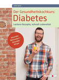 Der Gesundheitskochkurs: Diabetes