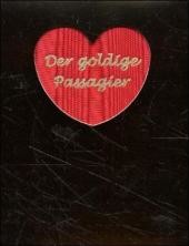 Der goldige Passagier