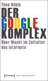 Der Google-Komplex