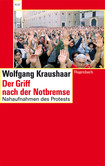 Der Griff nach der Notbremse