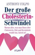 Der große Cholesterin-Schwindel
