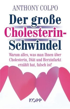 Der große Cholesterin-Schwindel