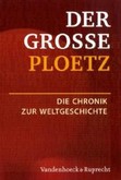 Der Große PLOETZ. Die Chronik zur Weltgeschichte